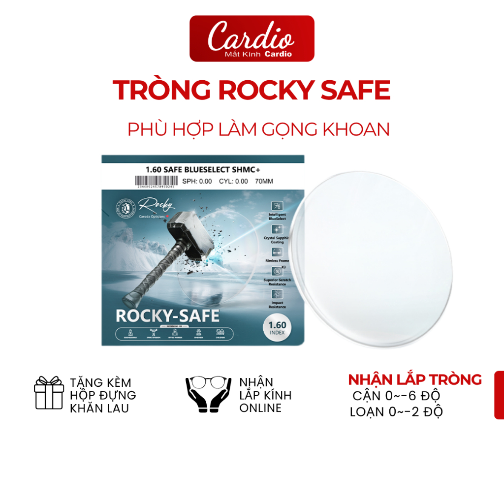 Tròng Kính Rocky Safe 1.60 Chống Bể Phù Hợp Làm Gọng Khoan Có Nhận Lắp Theo Độ Yêu Cầu