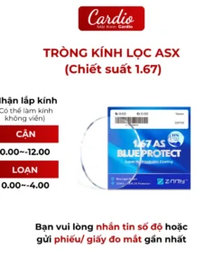 Tròng Kính Chống Ánh Sáng Xanh Zinmy 1.67 AS Blue Protect Bảo Vệ Mắt Tối Ưu Có Nhận Lắp Cận Loạn Yêu Cầu Cardio 3