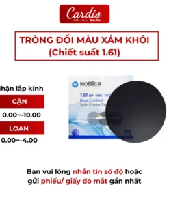 Tròng Kính Nottica Đổi Màu Trà Lọc Ánh Sáng Xanh Chiết Suất 1.56 Lắp Được Cận Loạn Yêu Cầu 11
